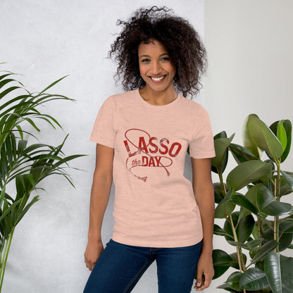 'Lasso the Day" Motivation Tee